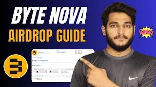 ByteNova Airdrop Full Guide || Byte Nova Free Airdrop 2025