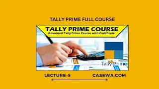 Lecture 5 TALLY PRIME FULL COURSE 2024 GROUP IN TALLY PRIME /SUB GROUP IN TALLY PRIME