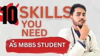 Top 10 Must-Have Skills for Every MBBS Student | Medical Student Guide 2025