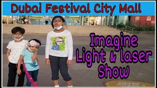 dubai shopping festival city mall || dsf | imagine show || light and laser show || hadia's fun drive