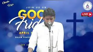 Good Friday Worship || 15 April  2022 || Bro.Obedu Raju   || P8ve