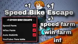 🏆 +1 Speed Bike Escape Script -  speed farm wins farm - pastebin 2026