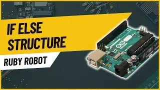 Arduino Tutorials: If Else Structure