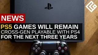 PS5 Games To Remain Cross-Gen Playable With PS4 For Three Years