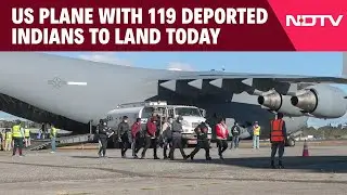Deportation Row | US Plane With 119 Deported Indians To Land Today, Opposition Raises Questions