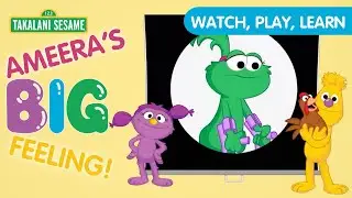 Ameera&rsquo;s Big Feeling! | Takalani Sesame