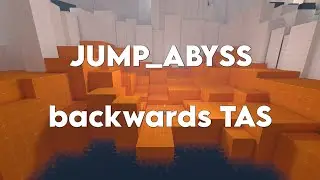 jump_abyss backwards TAS