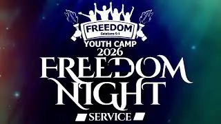 FREEDOM YOUTH CAMP 2026