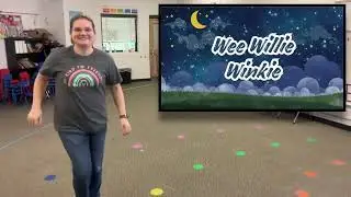 8  Wee Willie Winkie motions