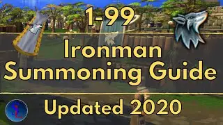 Runescape 3 Ironman 1-99 Summoning Guide Updated 2020