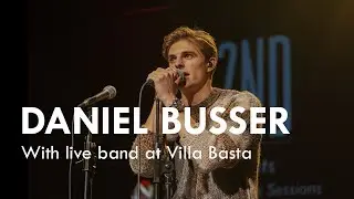 Dani&euml;l Busser | 22 MINUTES | Live Session at Villa Basta