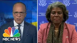 UN Ambassador Linda Thomas-Greenfield: Russian Attack &lsquo;Could Happen Any Day&rsquo;