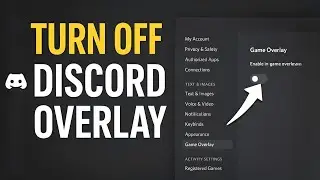 Как отключить внутриигровой оверлей Discord (Windows 11 и 10)