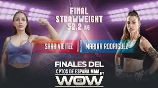 Final Strawweight 52 kg Sara Vieitez vs Marina Rodriguez