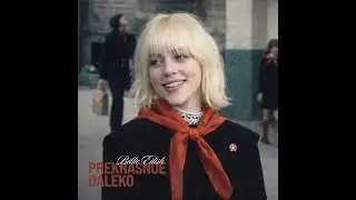 Billie Eilish Beautiful Far Distance