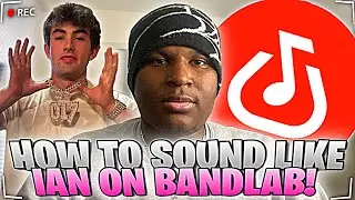 *FREE* Bandlab Presets l How To Sound Like Ian In 2024 After New Update!