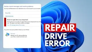 [FIX] Repair Drive Error Warning in Windows 10/11