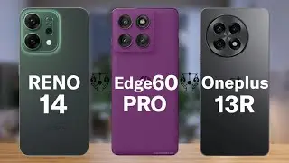 OPPO Reno 14 против Moto Edge 60 Pro против Oneplus 13R