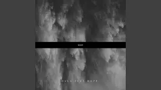 MAD (feat. Hopp)
