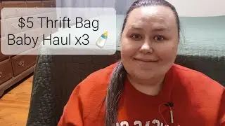 $5 Thrift Bag Baby Haul x3 🍼 | So Many Finds + A Playful Pekoe
