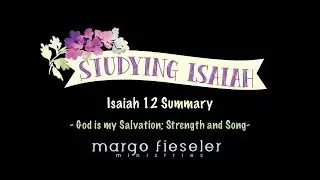 Isaiah 12 Summary