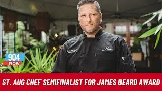 St. Augustine chef named as a semifinalist for James Beard Award | STOITM | January 22, 2026