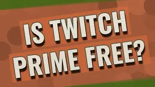 Is twitch prime free?