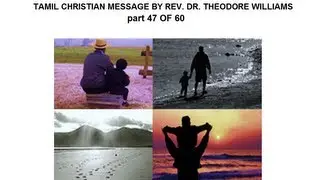 Tamil Christian Message - The Power of Holy Spirit - Rev. Dr. Theodore Williams - Part 47 of 60