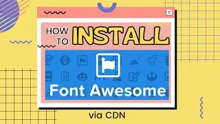 How to Add Font Awesome Icons in HTML (Install and Use)