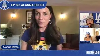 The Bleed Los Podcast - MLB Network & Former Dodgers SportsNet LA Reporter Alanna Rizzo