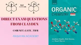 Direct Exam Questions From Oxford Clayden Chemistry | CSIR NET | GATE | TIFR