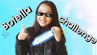 BOTELLA CHALLENGE - Gibby :)