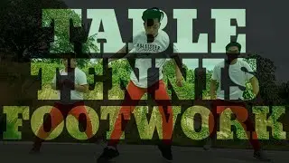 Table Tennis Footwork