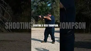 Shooting a Real 1928 Thompson Submachine Gun (.45 ACP)