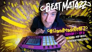 Live Beats #HandMadeBeatz by Beat Matazz - Samples from Chillhop Label #TheBeatChallenge