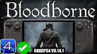 Bloodborne Steam Deck Performance: ShadPS4 v0.14.1 Emulator PS4 Emulation