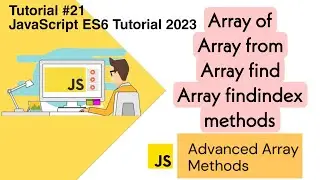 Array of / from / find / findindex methods in ES6 | Full Explained with Examples