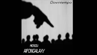 Downtempo - GroovePad Sencillo - MicroDj AifonGalaxy