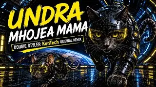 Undra Mhojea Mama | Dougie Styler KonTech Remix | 2026