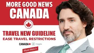Canada Travel New Guideline : Ease Travel Restrictions for International Students | Immigration News