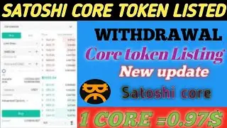 Satoshi Core Mining Listing // New Update //  Core Mining Satoshi App Airdrop Claim Detail