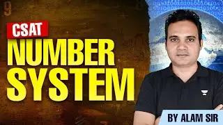 Number System with PYQs one Shot For Prelims 2025 | CSAT Practice | UPSC CSAT | Parvej Alam
