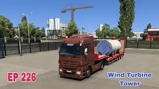 Euro Truck Simulator 2 Wind Turbine Tower l EP 226 | GP Gaming World