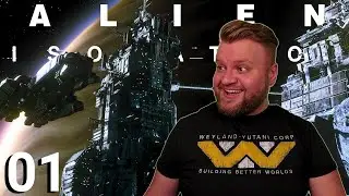 THEY MOSTLY COME OUT A NIGHT...MOSTLY | ALIEN ISOLATION | PART 1