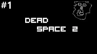 DEAD SPACE 2 REMAKE Walkthrough Play---1  (No Commentary)