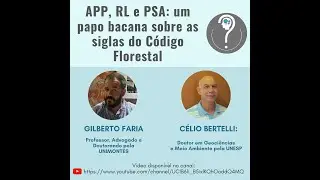 APP, RL e PSA: um papo bacana sobre as siglas do C&oacute;digo Florestal