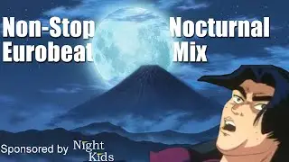 🌑 Nocturnal Non-Stop Eurobeat Mix for Late Night Drifting 🌕