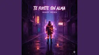 Te Fuiste Sin Alma &ndash; Many Ross (Bachata de Desamor Oficial) #Bachata2025