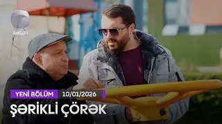 Şərikli Çörək - 10.01.2026