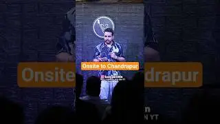 Onsite to Chandrapur  #corporatelife #indianstandupcomedy #itjobs2026 #nitinpawarcomedy